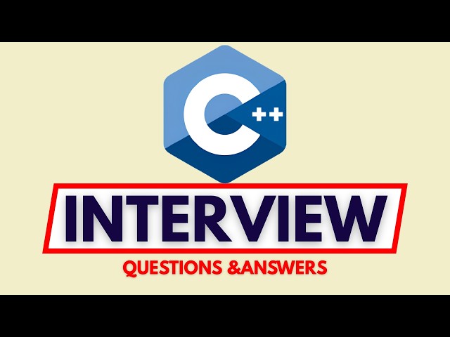 How to Pass a C++ Interview | Top 30 C++ Interview Questions and Answers