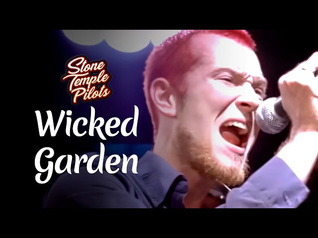Stone Temple Pilots - Wicked Garden (Official Music Video)