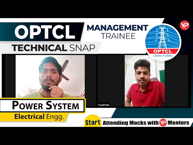 Power System Technical Snap for OPTCL Mgmt. Trainee | Electrical Engg. | Start Interview Preparation