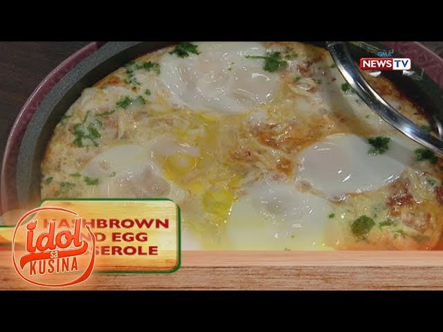 Idol sa Kusina: Hashbrown and Egg Casserole