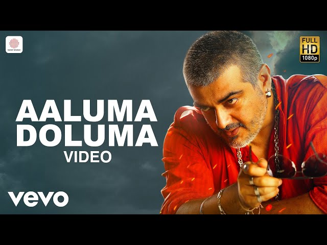 Vedalam - Aaluma Doluma Video | Ajith | Anirudh Ravichander