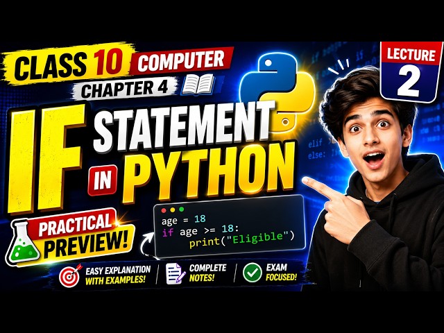 Class 10 Computer Chapter 4 | If Statement in Python Lecture 2 + Notes