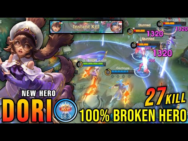 27 Kills No Death!! New Hero Dori MLBB 100% Broken!! - New Hero Tryout ~ MLBB