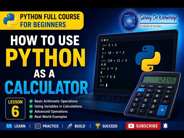 How to Use Python As a Calculator (Python Full Course for Beginners Lesson 6)