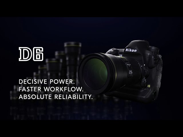 Nikon D6 Product Tour Video