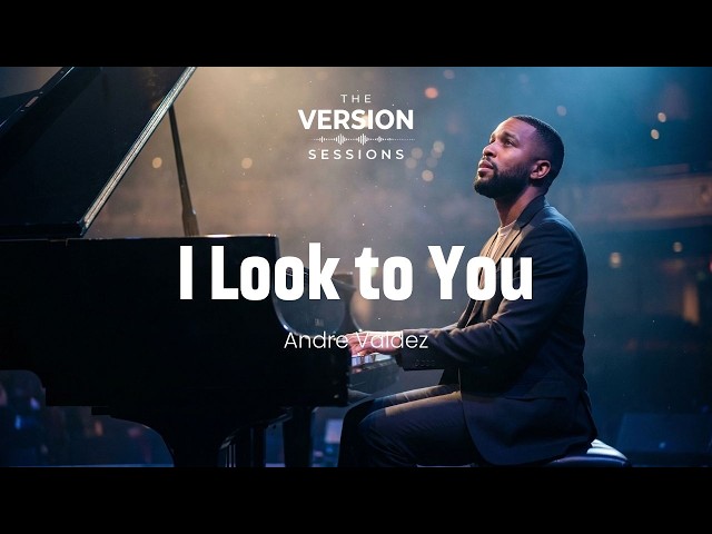 The Version Sessions - I Look to You - (Inspirational Soul Ballad | Cover by Andre Valdez)