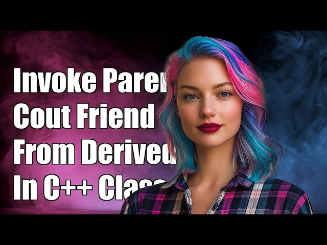 Invoking Overloaded Parent cout Friend Class from Derived Class in C++