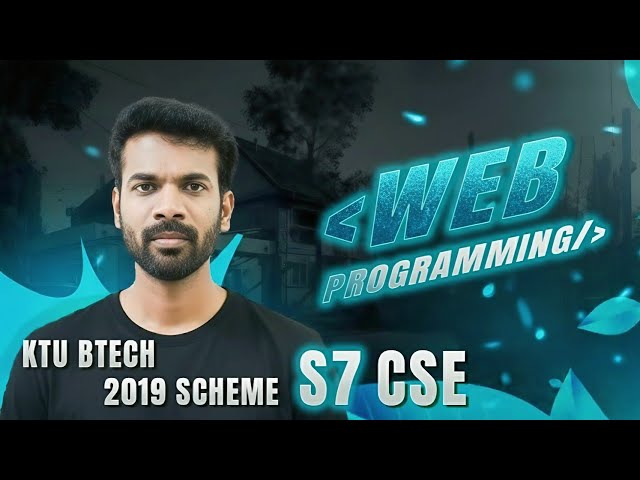 KTU BTECH 2019 SCHEME S7 CSE - Web Programming | Exam Tips Malayalam | Important Topics