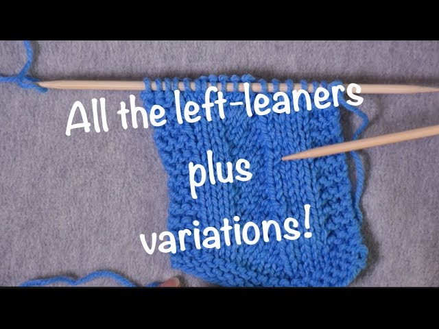 Comparing SSK, SKP, and K2tog tbl  // Technique Tuesday