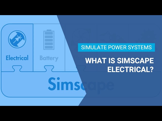What Is Simscape Electrical?