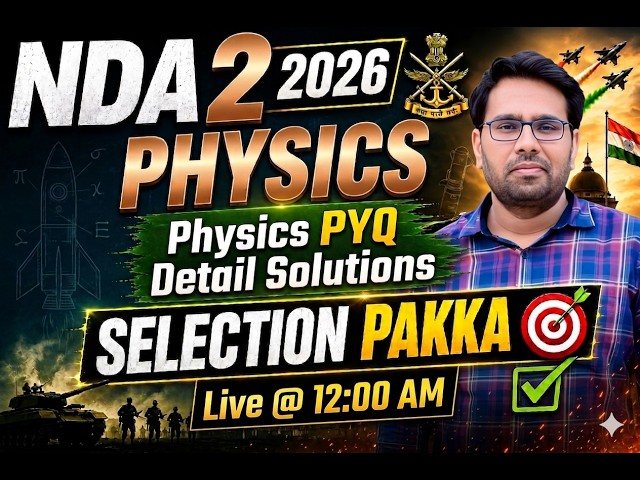 NDA 2 2026 || Physics PYQ's Detail Solution || Physics Class 01||  PADHAI GURUKUL DEFENCE || #nda