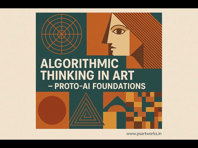 Algorithmic Thinking in Art — Proto-AI Foundations | psartworks #aiart #ai #aivideo #aishorts