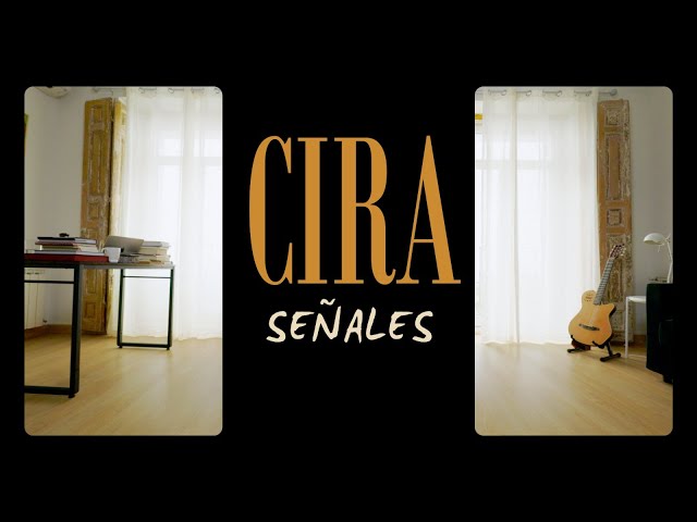 Cira - Señales (Vídeo oficial)