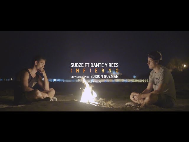 SUBZE ft DANTE y REES  – INFIERNO (PROD: DJ JOAKING) Videoclip