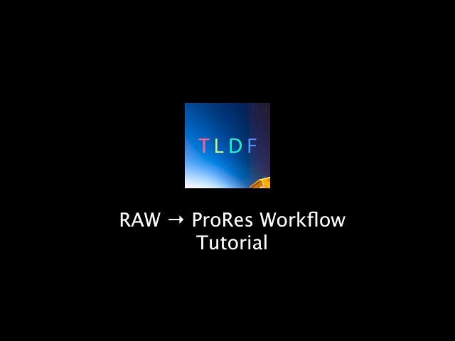 RAW to ProRes Timelapse Workflow with TLDF (Tutorial)