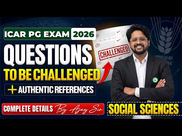 ICAR PG 2026 Social Sciences | Questions to be Challenged with Authentic References by Ajay Sir