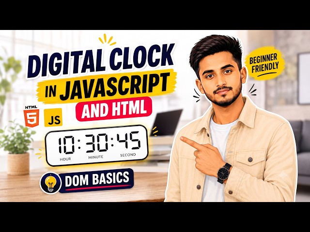 Build a Digital Clock Using HTML & JavaScript | Beginner Project From Scratch