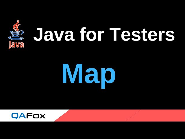 Java for Testers - Part 232 - Map interface