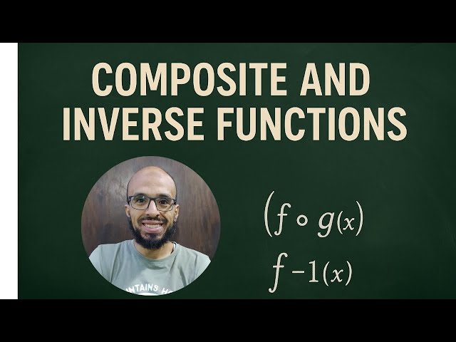 Learn Composite and Inverse Functions | Step-by-Step Math Tutorial