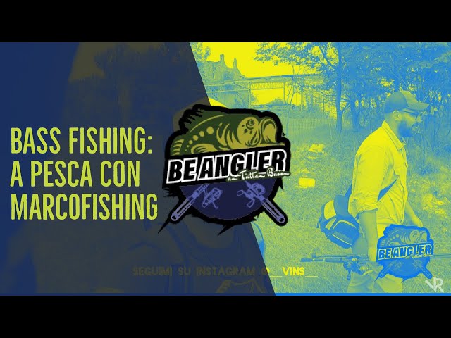 Bass Fishing: A pesca con _marc0fishing_