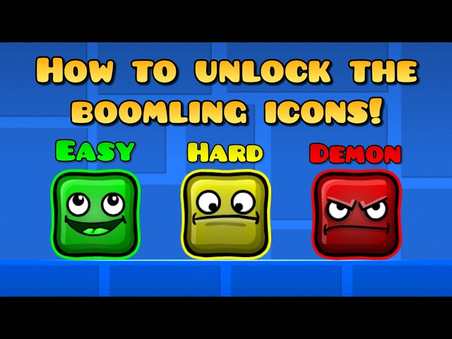 How to unlock all Boomling icons in Geometry Dash!