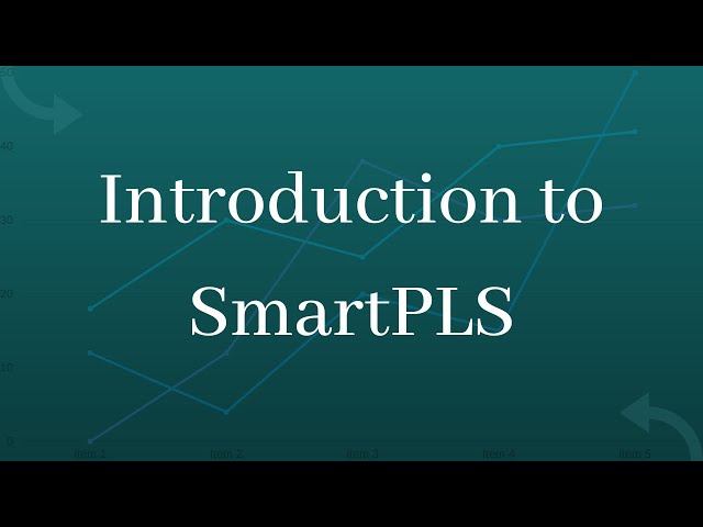 Introduction to SmartPLS