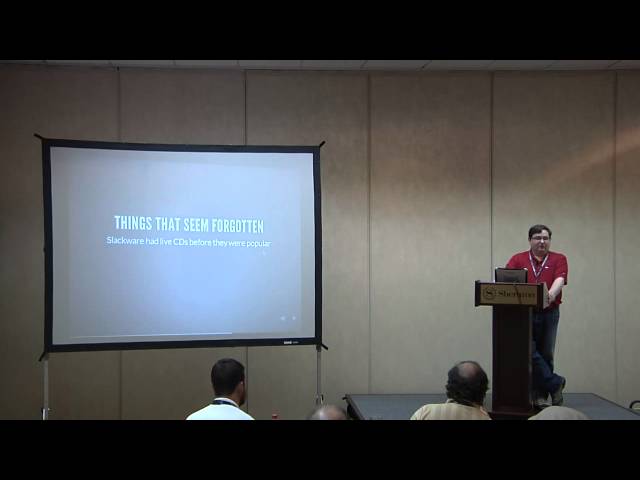 2014 SouthEast LinuxFest - David Cantrell - Old Timer Slackware Ragchew