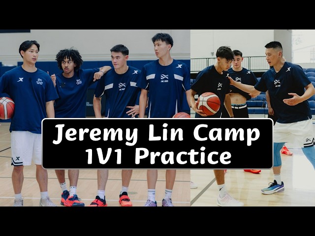 Jeremy Lin Camp 1v1 Practice | Myles Che, Ethan Lin, Chris Komin, Narit Choti Kavanic