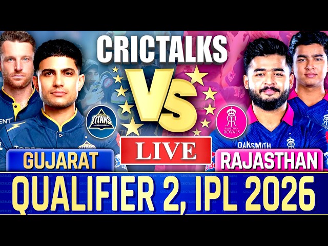 Live: Gujarat vs Rajasthan, Qualifier 2 Live Match Today IPL 2026 Cricket Commentary Score 2nd Inn