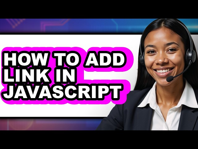 How to Add Link in Javascript (updated)