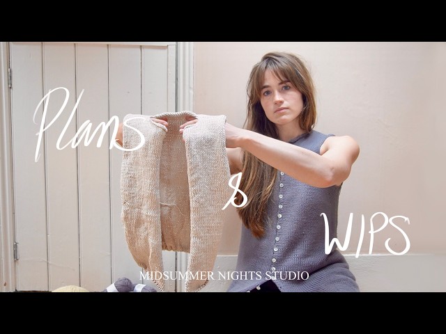 EPISODE 36 - WIPS and knitting & sewing plans- Esther sweater, Sabai top, Serena Tie Top