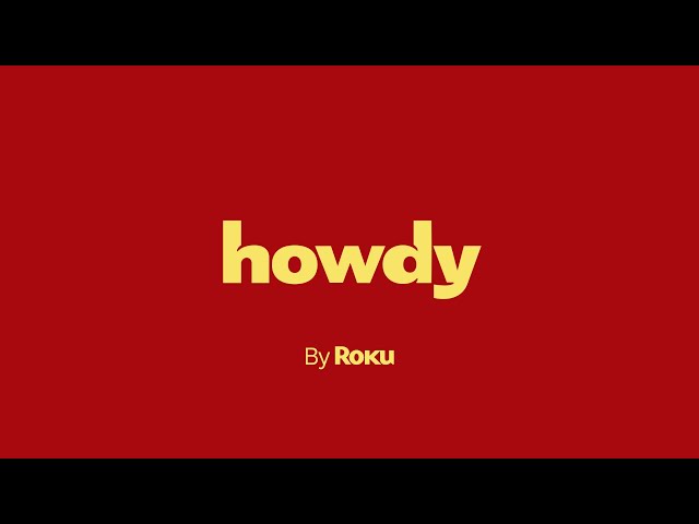 Howdy by Roku - Launch Promo (2025)