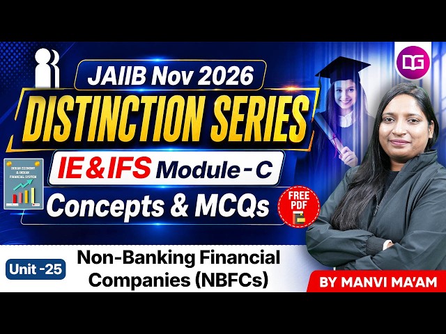JAIIB Nov 2026 | IE&IFS Module C Unit 25 | Non-Banking Financial Companies Complete Theory + MCQs