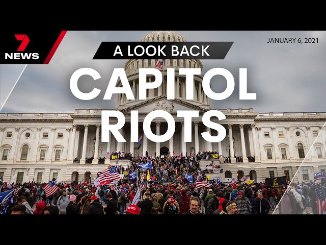 The events of January 6 2021: Revisiting the Capitol riot | 7NEWS
