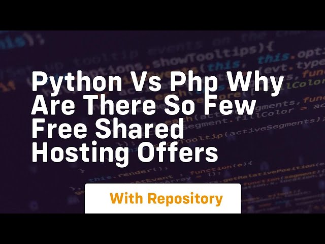 Python vs php why are there so few free shared hosting offers