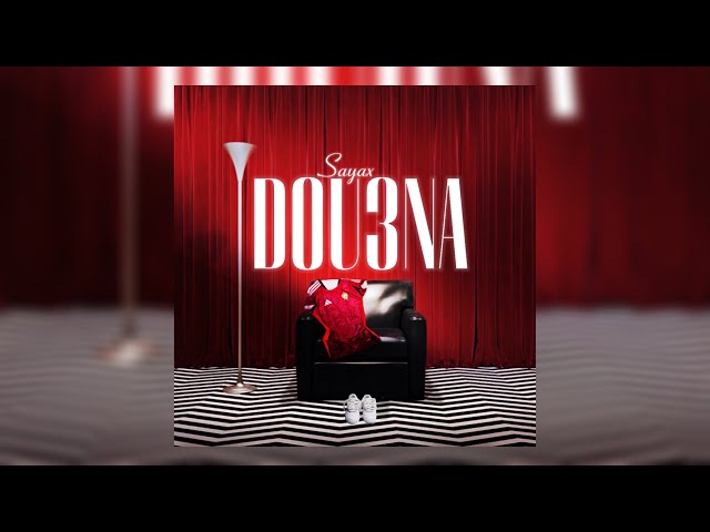 Sayax - DOU3NA (Official Audio)