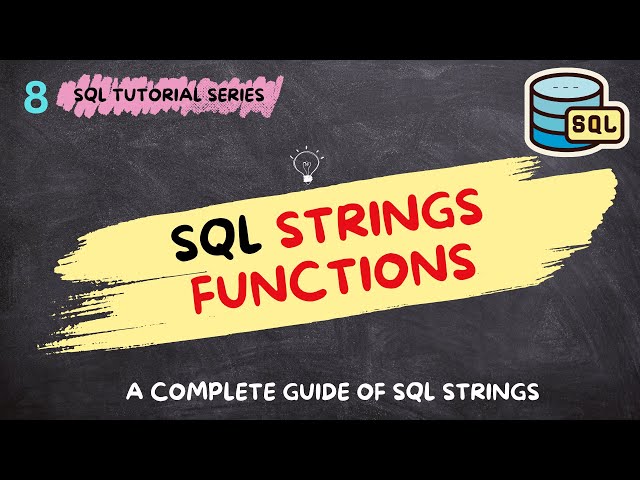 Mastering SQL String Functions: A Practical Guide for Beginners🚀