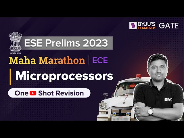 ESE Prelims 2023 | Microprocessors Marathon Class | ECE/EE | UPSC ESE (IES)Preparation| BYJU'S GATE