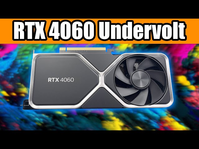 Undervolt your RTX 4060 for more FPS and Lower Temperature! - Tutorial