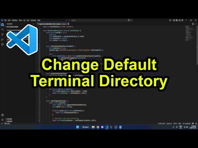 How to Change Default Terminal Directory in Visual Studio Code