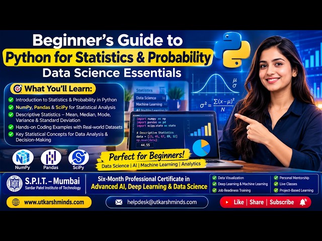 Video 1: Beginner’s Guide to Python for Statistics & Probability