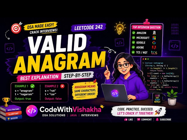 🔥 Valid Anagram | LeetCode 242 | 4 Approaches Explained | CodeWithVishakha