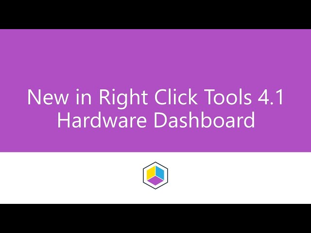 New in Right Click Tools 4.1: Hardware Audit Dashboard