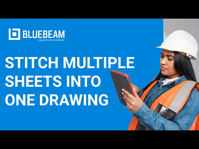 How To Stitch Multiple Sheets into One Drawing