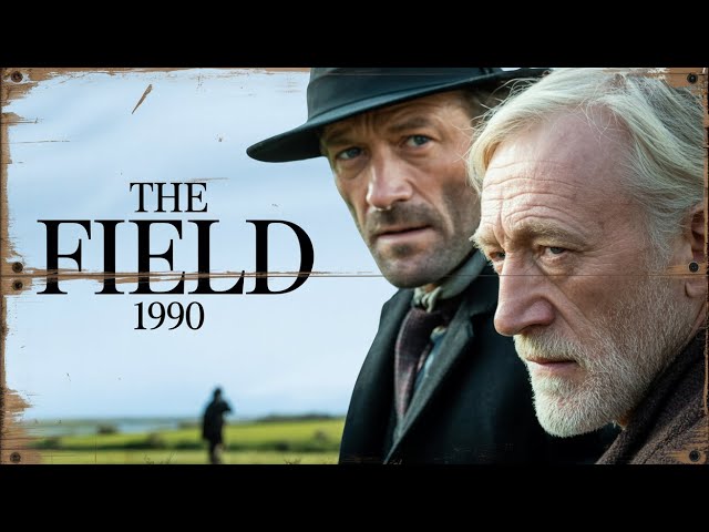 The Field 1990 Film in English, Richard Harris, John Hurt, Sean Bean