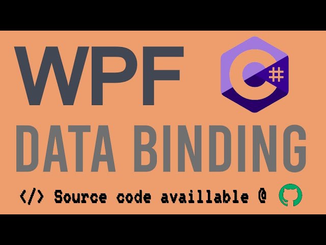 C# - WPF Data binding (Step by step + source code)
