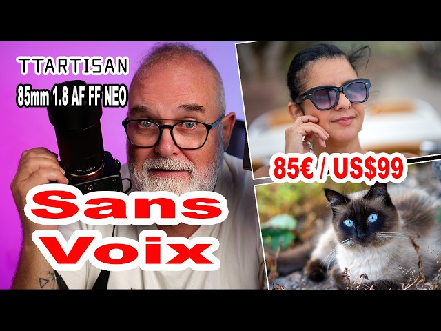 TTArtisan 85mm 1.8 NEO Lens: The Unthinkable for 85 Euros - 99 USD - IN FRENCH