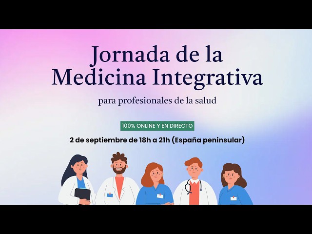 JORNADA de la MEDICINA INTEGRATIVA 2026 🚀  Resuelve casos clínicos complejos