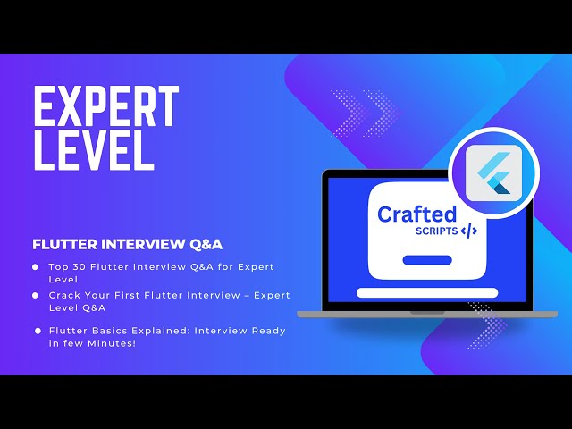 Expert Flutter Interview Questions and Answers (2025 Updated)