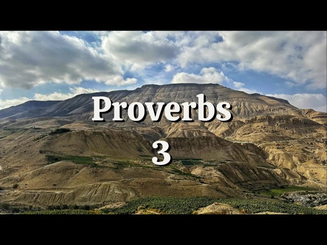 Reading of Proverbs 3